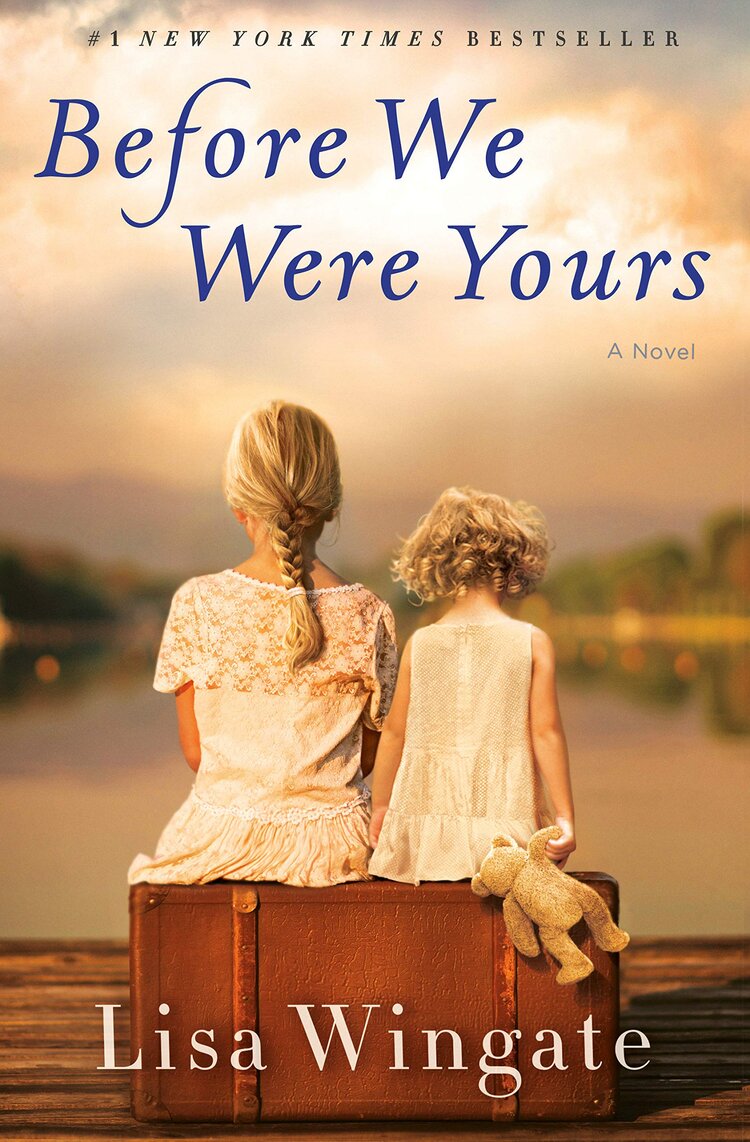 Novel cover for Before We Were Yours by Lisa Wingate